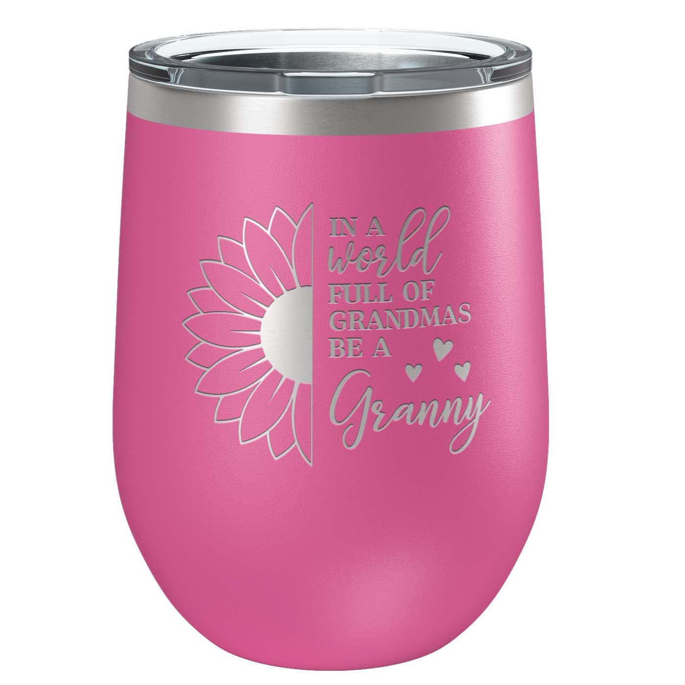 In a World Full of Grandma's Be a Granny Stainless Steel Tumbler with Lid | Vacuum Insulated Mug | Engraved Gift for Christmas, Birthday, Mother's Day, Any Occasion from Grandchild