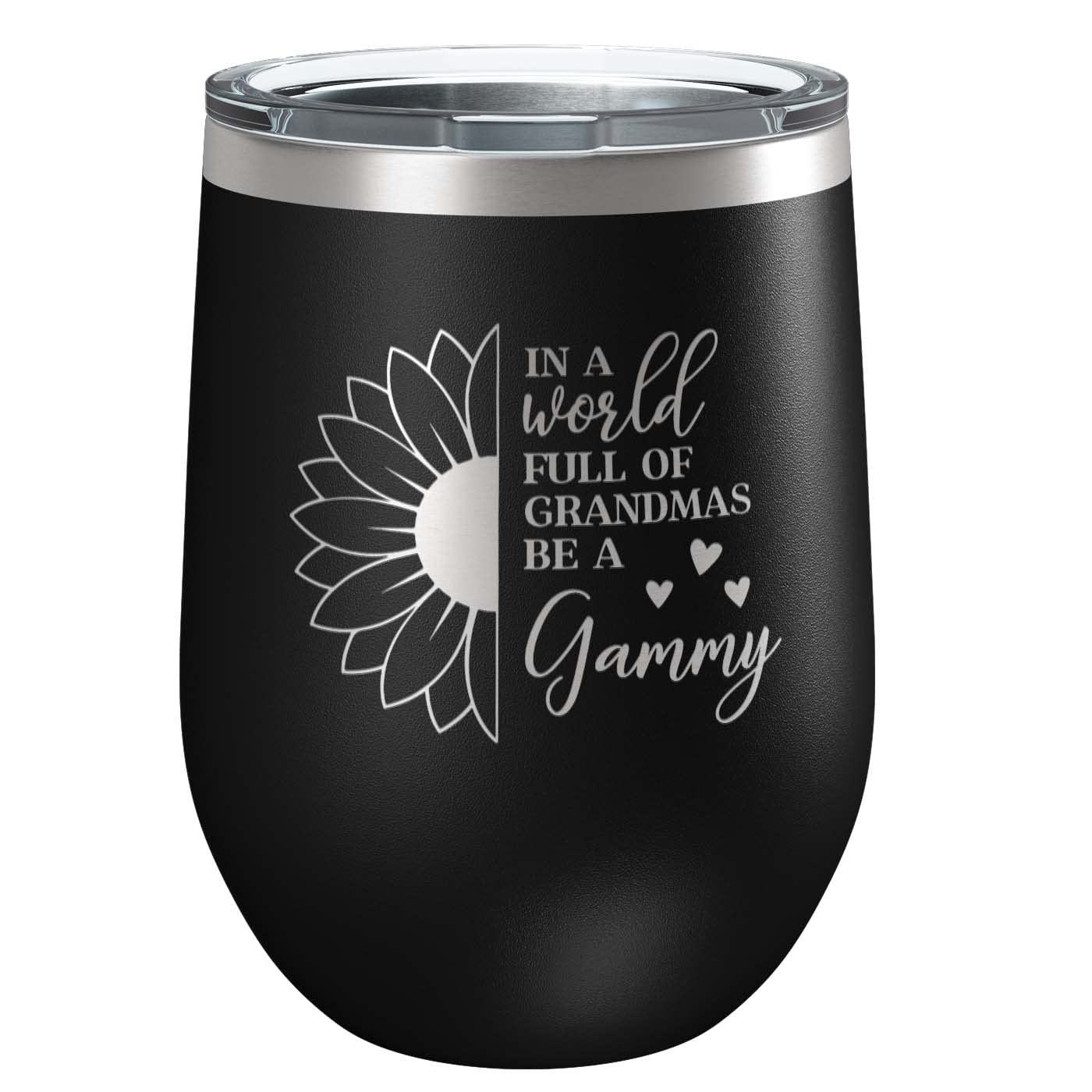 In a World Full of Grandma's Be a Gammy Stainless Steel Tumbler with Lid | Vacuum Insulated Mug | Engraved Gift for Christmas, Birthday, Mother's Day, Any Occasion from Grandchild