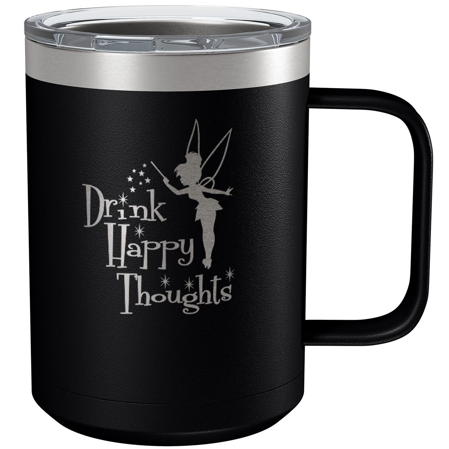 Drink Happy Thoughts 15oz Engraved Insulated Coffee Mug, Fairy Gift, Stainless Steel Tumbler with Lid, Christmas, Birthday, Mother's/Father's Day Gift, by Laser Etchpressions (Black)