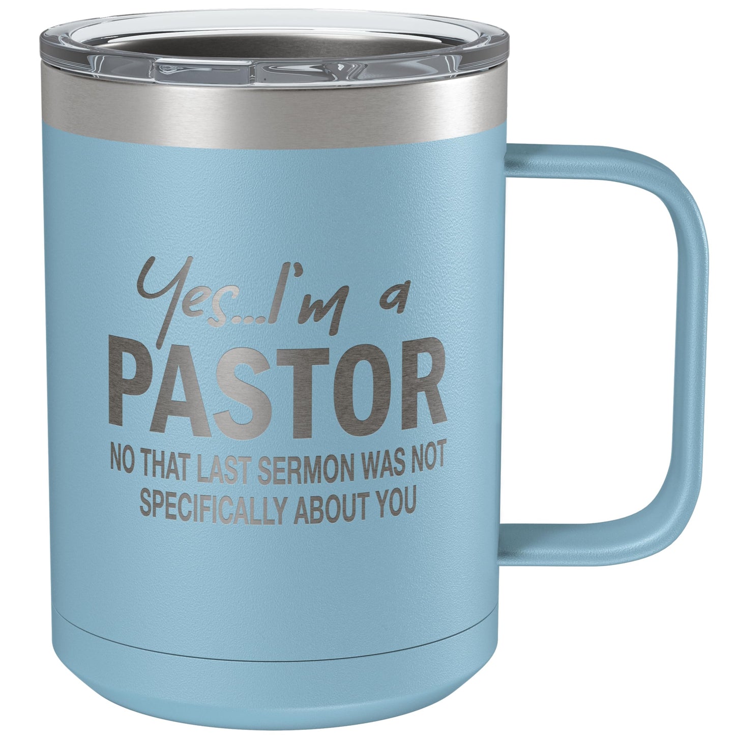 Funny Coffee Mug For Pastor • Funny Pastor Mug • Gift for Pastor • Engraved 15oz Coffee Tumbler w-Slider Lid • Yes I'm a Pastor