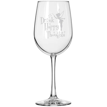 Drink Happy Thoughts Engraved Wine Glass • Fairy Gifts • Princess Wine Glasses • Funny Unique Birthday, Christmas, Mother's Day, Anniversary, Graduation Gift