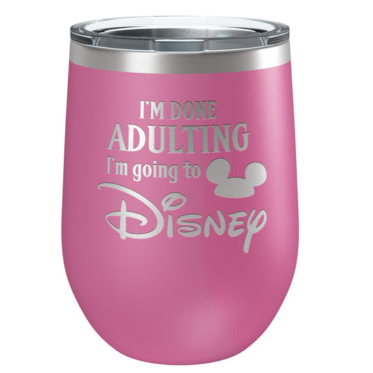 Funny Wine Tumbler for Women, I'm Done Adulting Stainless Steel Tumbler with Lid, Vacuum Insulated Mug, Great Gift for Birthday, Christmas, Housewarming, By Laser Etchpressions, Pink