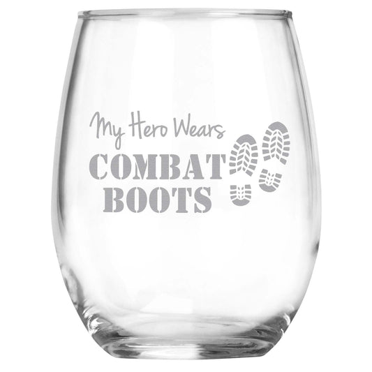 Military Service Gift for Dad, Mom, Brother, Sister, Son, Daughter • Engraved Stemless Wine Glass • My Hero Wears Combat Boots • Great Gift for Birthday, Christmas, Mother's Day, Father's Day