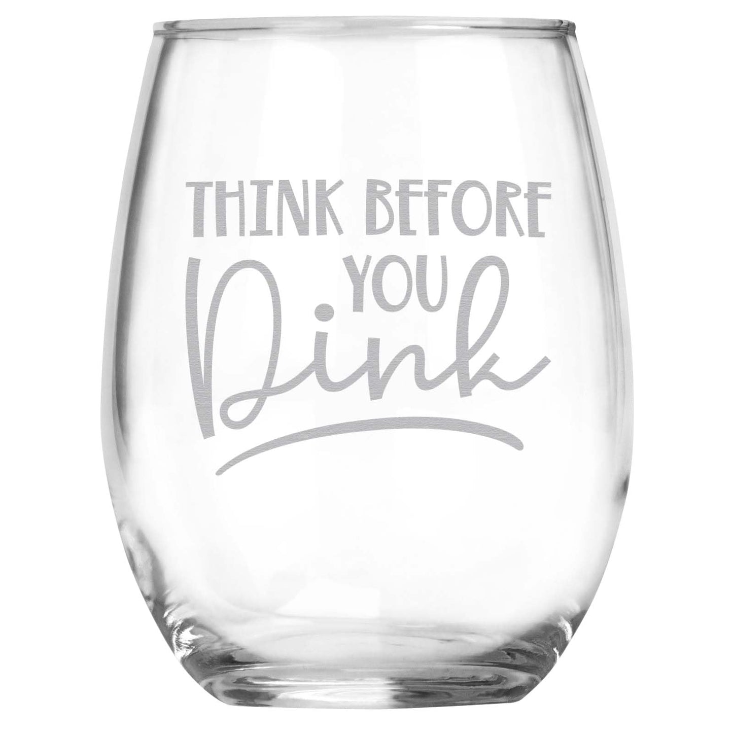 Pickleball Gifts for Women and Men, Think Before You Dink Engraved Stemless Wine Glass, Funny Pickleball Player Gifts
