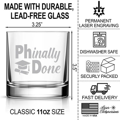 PHinally Done Engraved Whiskey Glass • Funny PhD Graduation Gift for Him or Her • Unique Whiskey Glass for Men or Women University Graduation