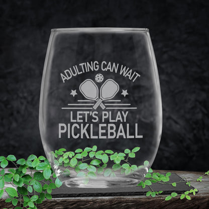 Funny Pickleball Gifts, Adulting Can Wait Let's Play Pickleball Engraved Stemless Wine Glass, Pickleball Gifts for Women and Men, Gift for Pickleball Player