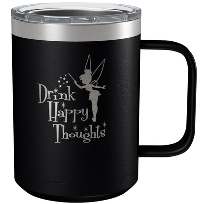Drink Happy Thoughts 15oz Engraved Insulated Coffee Mug, Fairy Gift, Stainless Steel Tumbler with Lid, Christmas, Birthday, Mother's/Father's Day Gift, by Laser Etchpressions (Black)