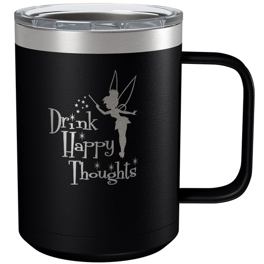 Drink Happy Thoughts 15oz Engraved Insulated Coffee Mug, Fairy Gift, Stainless Steel Tumbler with Lid, Christmas, Birthday, Mother's/Father's Day Gift, by Laser Etchpressions (Black)