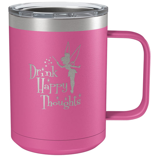 Drink Happy Thoughts 15oz Engraved Insulated Coffee Mug, Fairy Gift, Stainless Steel Tumbler with Lid, Christmas, Birthday, Mother's/Father's Day Gift, by Laser Etchpressions (Pink)