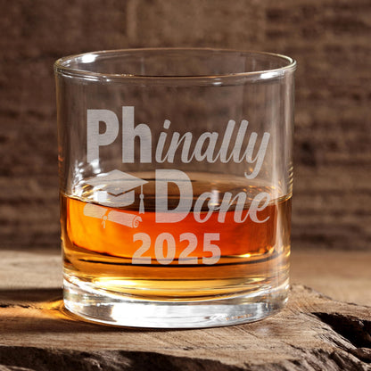 PHinally Done Engraved Whiskey Glass • Funny PhD Graduation Gift for Him or Her • Unique Whiskey Glass for Men or Women University Graduation