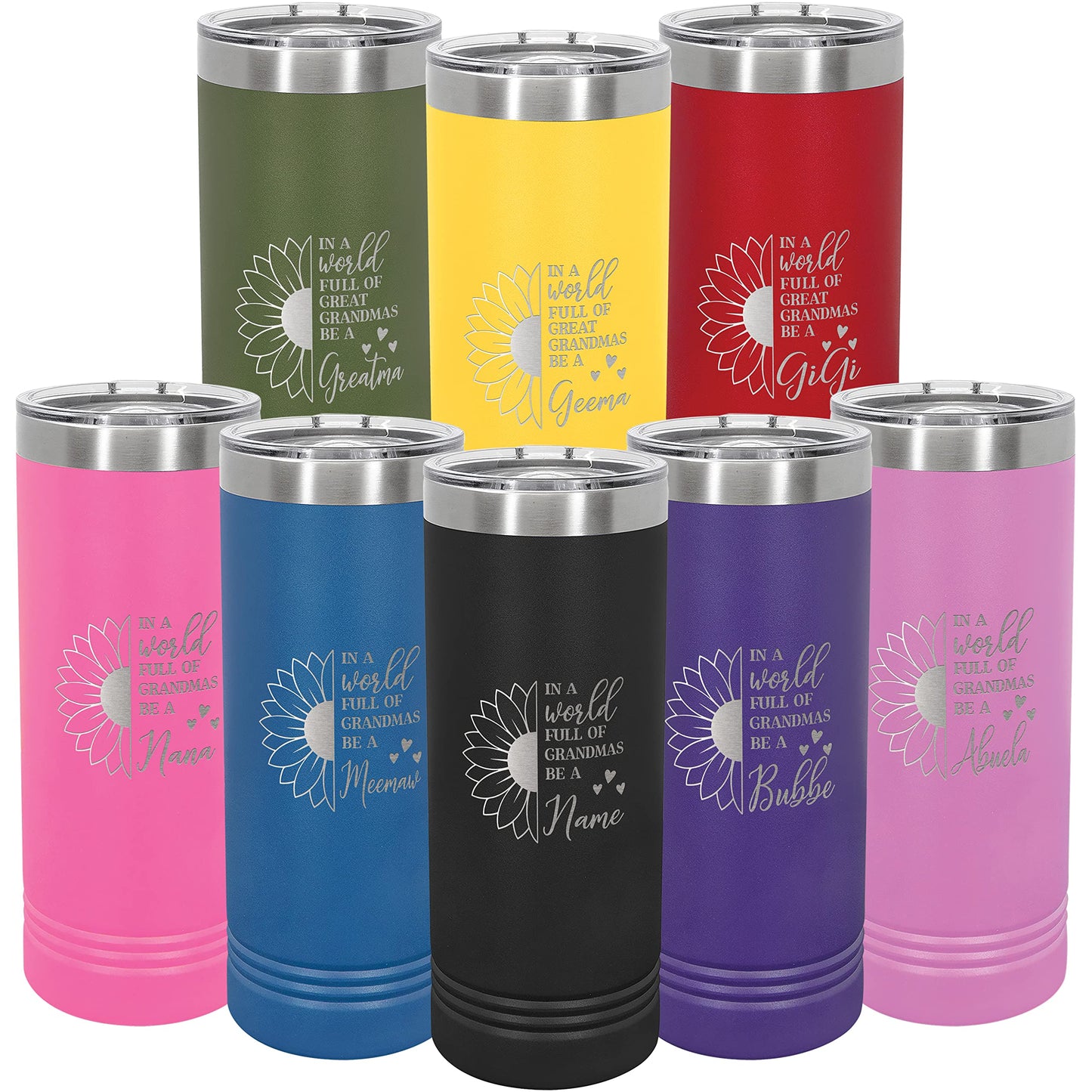 In a World Full of Grandmas Be a • You Personalize the Name • Custom Skinny 22oz Engraved Tumbler • Choice of Grandma or Great Grandma • Birthday, Mother’s Day, Christmas Gift • by Laser Etchpressions