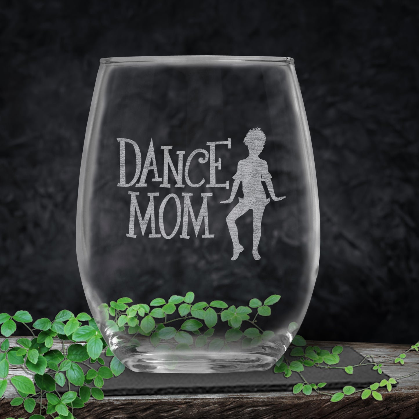 Dance Mom Stemless Wine Glass • Gift for Mom • Birthday • Mother's Day • Dance Teacher • Hip Hop • Jazz • Modern Dance