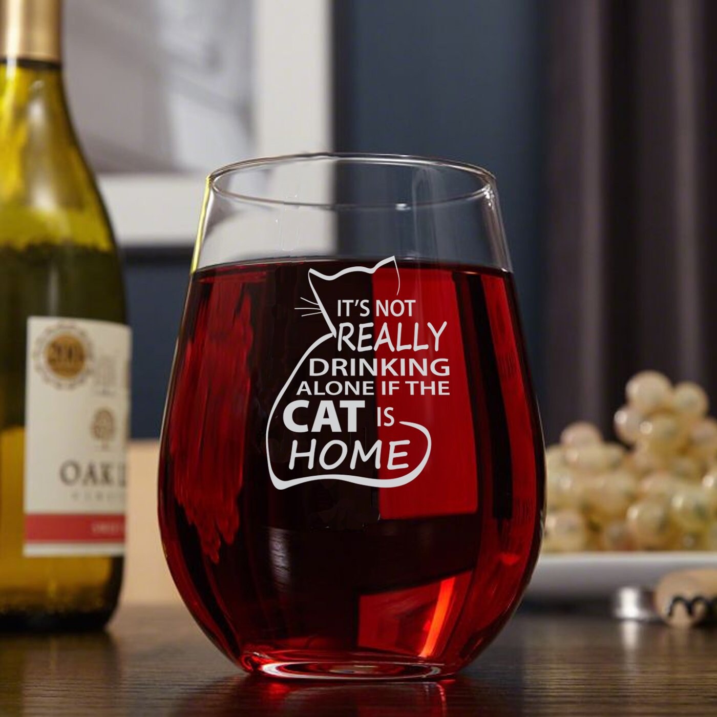 It's Not Really Drinking Alone if the Cat is Home Engraved Stemless Wine Glass - Cat Lover Gift • Present for Her • Present for Him •