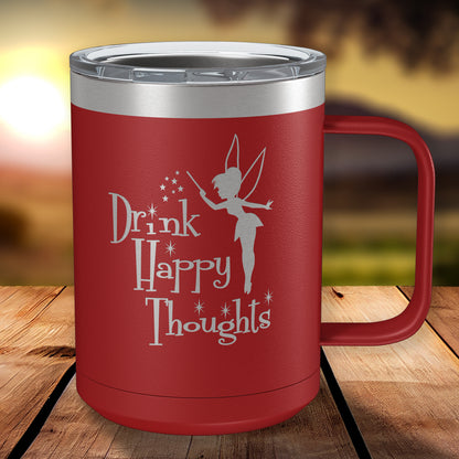 Drink Happy Thoughts 15oz Engraved Insulated Coffee Mug with Slider Lid • Fairy Gifts • Coffee Mug for Women • Happiest Place on Earth Fans