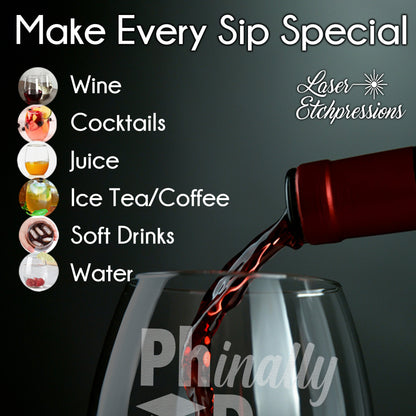 PhD Degree Graduate Gift • Funny PhD Graduation Gift for Him or Her • PHianlly Done Engraved Stemless Wine Glass for University Graduation
