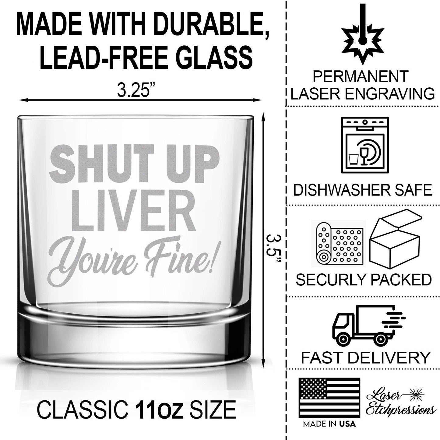 Shut Up Liver You're Fine Rocks Glass • Funny Engraved Whiskey Glass • Humorous 11oz Old Fashioned Cocktail Glass for Men and Women