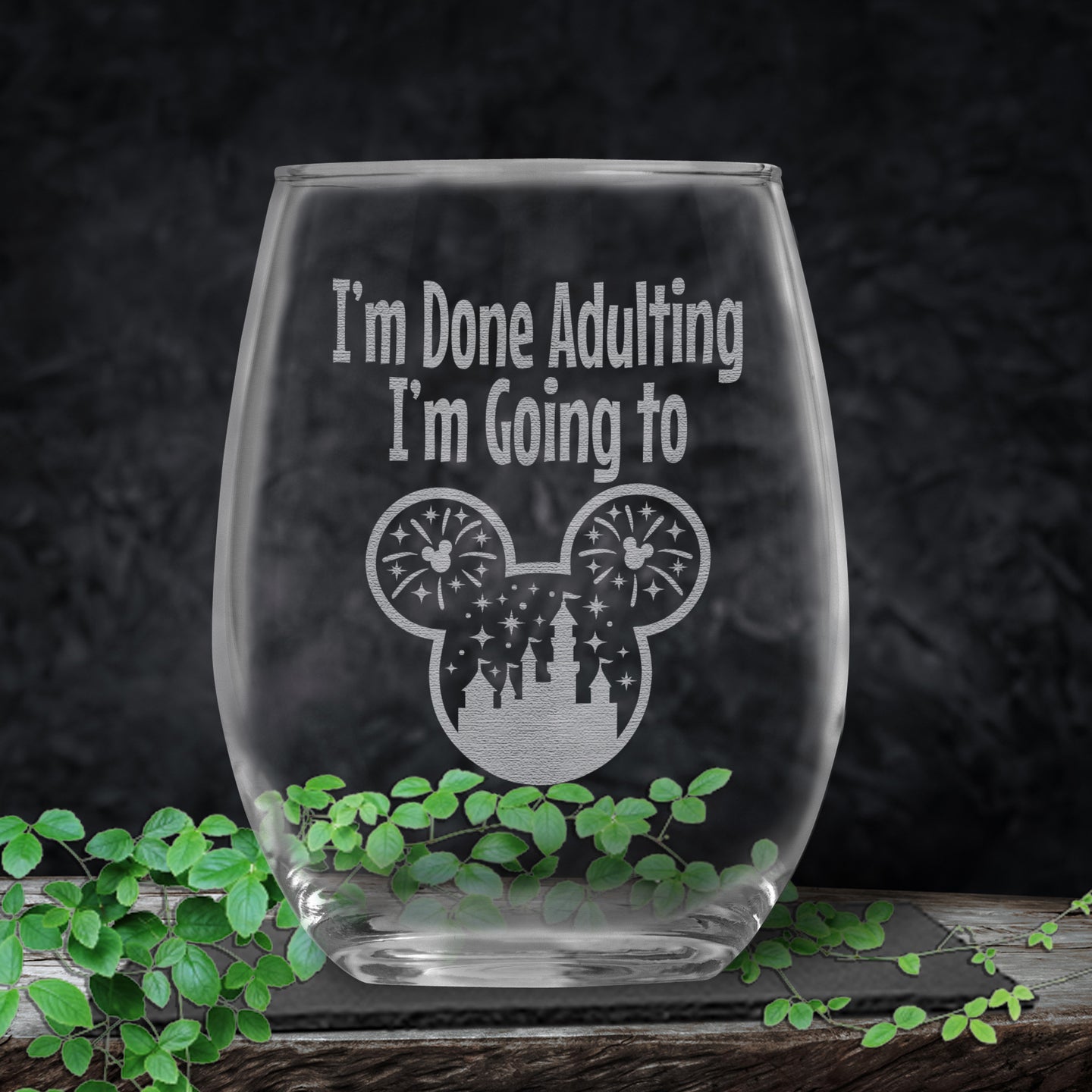 I'm Done Adulting Engraved Stemless Wine Glass • Funny Unique Novelty Birthday, Christmas, Mother's Day, Father's Day, Graduation Gift