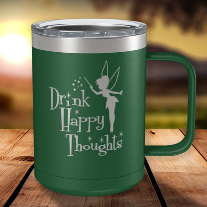 Drink Happy Thoughts 15oz Engraved Insulated Coffee Mug with Slider Lid • Fairy Gifts • Coffee Mug for Women • Happiest Place on Earth Fans