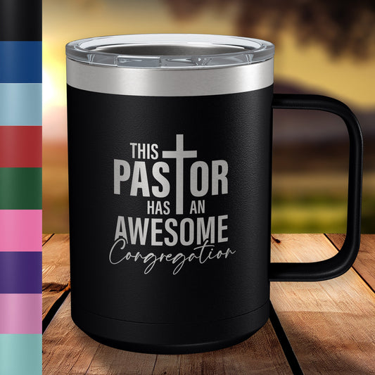 Unique Pastor Gift • Coffee Mug Gift for Pastor • Engraved 15oz Coffee Mug w-Slider Lid • This Pastor Has an Awesome Congregation